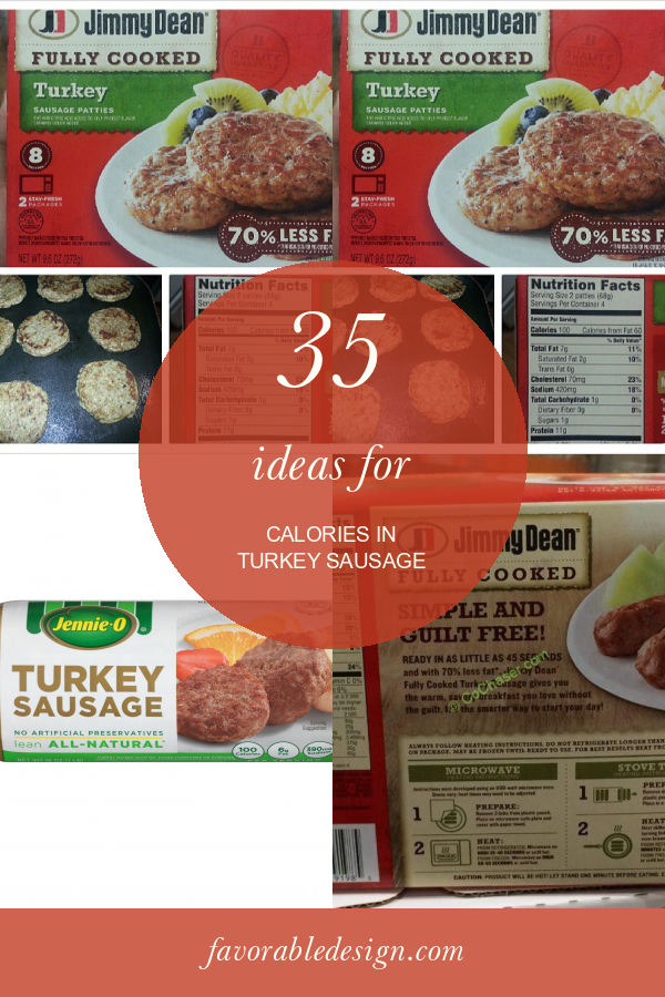 35 Ideas for Calories In Turkey Sausage Home, Family, Style and Art Ideas